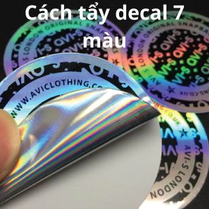 Cách tẩy decal 7 màu
