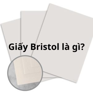 Giấy Bristol là gì?